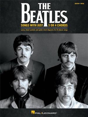 The Beatles: The Beatles - Songs with Just 3 or 4 Chords: Gitarre mit Begleitung