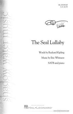 Eric Whitacre: The Seal Lullaby: (Arr. Emily Crocker): Gemischter Chor mit Begleitung
