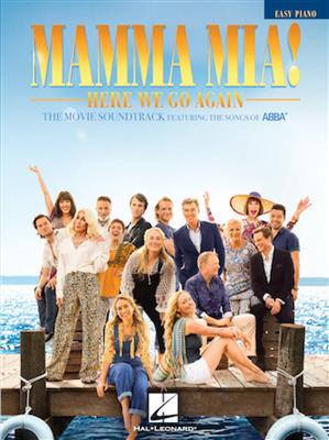 ABBA: Mamma Mia! - Here We Go Again: Easy Piano