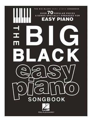 The Big Black Easy Piano Songbook: Klavier Solo