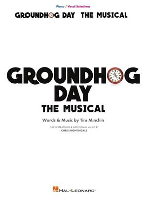 Tim Minchin: Groundhog Day: Gesang mit Klavier