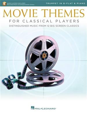 Movie Themes for Classical Players - Trumpet: Trompete mit Begleitung