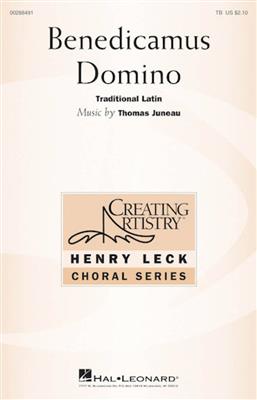 Thomas Juneau: Benedicamus Domino: Männerchor mit Begleitung