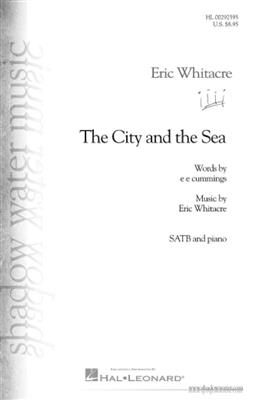 Eric Whitacre: The City and the Sea: Gemischter Chor mit Begleitung