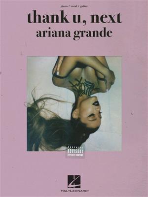 Ariana Grande: Ariana Grande - Thank U, Next: Klavier, Gesang, Gitarre (Songbooks)