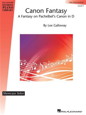 Canon Fantasy: (Arr. Lee Galloway): Klavier Solo