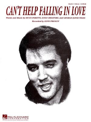 Elvis Presley: Can't Help Falling in Love: Klavier, Gesang, Gitarre (Songbooks)