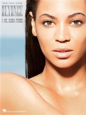 Beyoncé Knowles: Beyoncé - I Am ... Sasha Fierce: Klavier, Gesang, Gitarre (Songbooks)