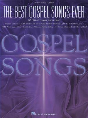 The Best Gospel Songs Ever: Klavier, Gesang, Gitarre (Songbooks)