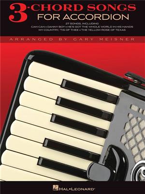 3-Chord Songs for Accordion: (Arr. Gary Meisner): Akkordeon Solo