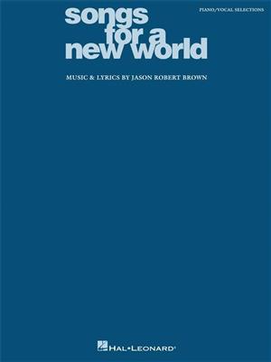 Songs For A New World: Klavier, Gesang, Gitarre (Songbooks)