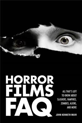 John Kenneth Muir: Horror Films FAQ