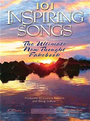 101 Inspiring Songs: Melodie, Text, Akkorde