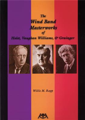 Willis M. Rapp: The Wind Band Masterworks of ...