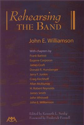 John E. Williamson: Rehearsing the Band Vol. 1