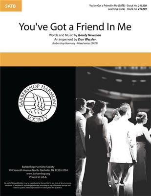 Randy Newman: You've Got a Friend in Me: (Arr. Dan Wessler): Gemischter Chor A cappella