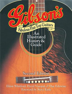 Dan Erlewine: Gibson's Fabulous Flat-Top Guitars - 2nd Edition