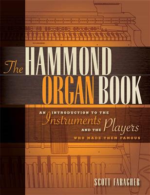 Scott Faragher: The Hammond Organ