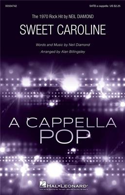 Neil Diamond: Sweet Caroline: Gemischter Chor A cappella