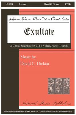 David Dickau: Exultate: Männerchor mit Begleitung