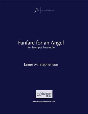 Jim Stephenson: Fanfare for an Angel: Trompete Ensemble
