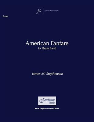Jim Stephenson: American Fanfare: Brass Band