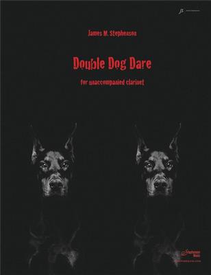 Jim Stephenson: Double Dog Dare: Klarinette Solo