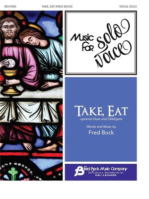 Fred Bock: Take, Eat: Gesang mit Klavier