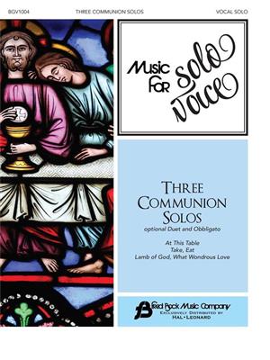 Three Communion Solos: (Arr. Fred Bock): Gesang mit Klavier