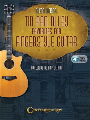 Tin Pan Alley Favorites for Fingerstyle Guitar: Gitarre Solo