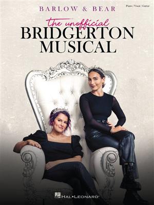 Abigail Barlow: Bridgerton: The Unofficial Musical: Klavier, Gesang, Gitarre (Songbooks)