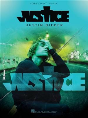 Justin Bieber: Justin Bieber - Justice: Klavier, Gesang, Gitarre (Songbooks)