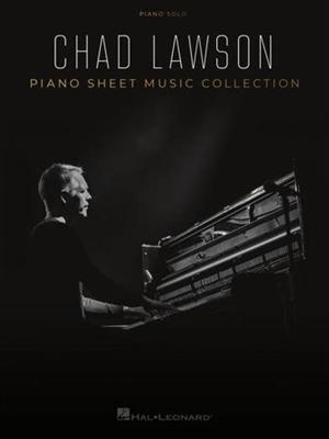 Chad Lawson: Chad Lawson - Piano Sheet Music Collection: Klavier Solo