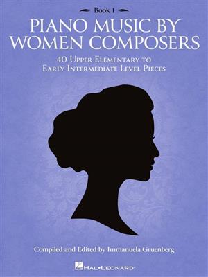 Piano Music by Women Composers: Book 1: Klavier Solo