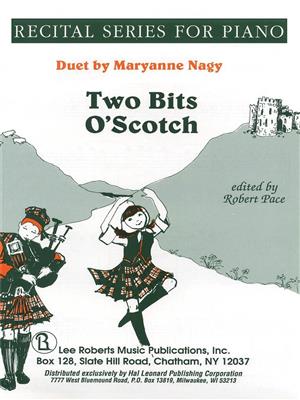 Maryanne Nagy: Two Bits O' Scotch: Klavier vierhändig