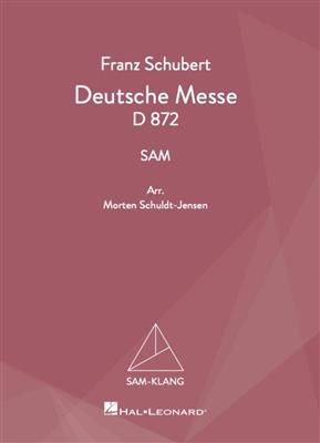 Franz Schubert: Deutsche Messe D872: (Arr. Morten Schuldt-Jensen): Gemischter Chor A cappella