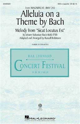 Johann Sebastian Bach: Alleluia on a Theme by Bach (BWV 243): (Arr. Russell Robinson): Frauenchor A cappella