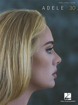 Adele: Adele - 30: Klavier, Gesang, Gitarre (Songbooks)