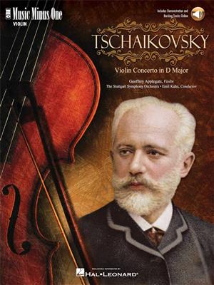 Pyotr Ilyich Tchaikovsky: Tchaikovsky - Violin Concerto in D Major, Op. 35: Violine Solo