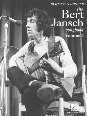 Bert Jansch: Bert Transcribed – The Bert Jansch Songbook Vol. 2: Gitarre Solo