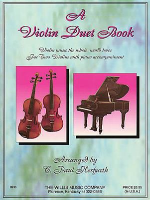 A Violin Duet Book: (Arr. C. Paul Herfurth): Violin Duett