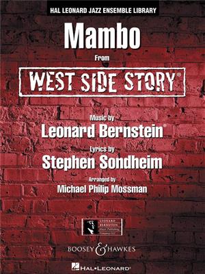 Leonard Bernstein: Mambo from West Side Story: (Arr. Michael Philip Mossman): Jazz Ensemble