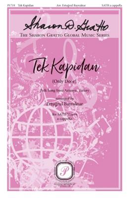 Tek Kapidan (Only Door): (Arr. Ertugrul Bayraktar): Gemischter Chor A cappella