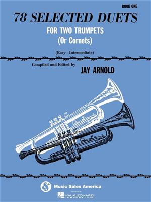 78 Selected Duets for Trumpet or Cornet: Trompete Duett