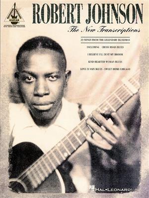 Robert Johnson: Robert Johnson - The New Transcriptions: Gitarre Solo