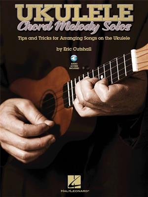 Eric Cutshall: Ukulele Chord Melody Solos: Ukulele Solo