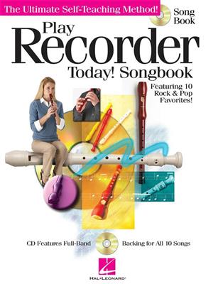 Play Recorder Today! Songbook: Blockflöte