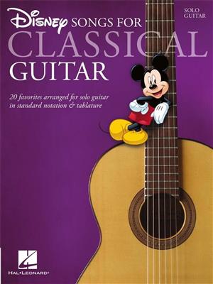 Disney Songs: Disney Songs for Classical Guitar: Gitarre Solo