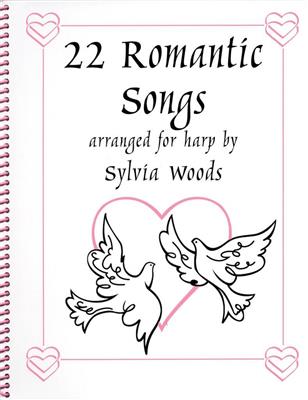 22 Romantic Songs for the Harp: Harfe Solo
