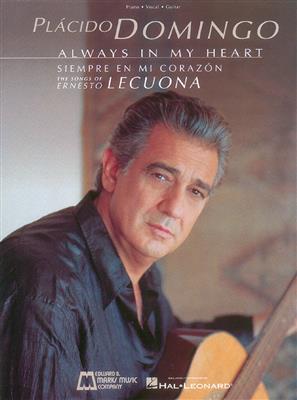 Ernesto Lecuona: Placido Domingo: Always in my Heart: Gesang mit Klavier